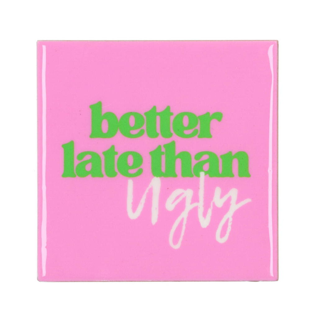 Tegel Better Late Than Ugly Roze 10 x 10 cm