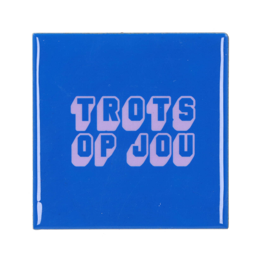 Tegel Trots Op Jou Blauw 10 x 10 cm